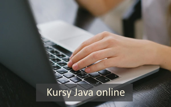 Kursy Java online - TOP 15 szkoleń z certyfikatem